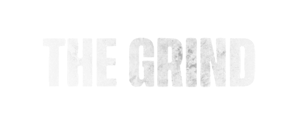 THE GRIND